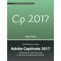 Adobe Captivate 2017: Erfolgreich(e) Screencasts und E-Learning-Anwendungen erstellen (German Edition)