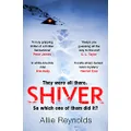 Shiver: a gripping locked room mystery with a killer twist