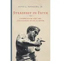 Steadfast in Faith: Catholicism and the Challenges of Secularism