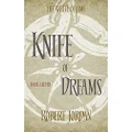 Knife Of Dreams: Book 11 of the Wheel of Time (soon to be a major TV series)