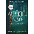 The Great Hunt: Book 2 of the Wheel of Time (Now a major TV series)