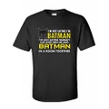 I'm not saying i'm batman, i'm just saying nobody novelty mens funny T Shirt