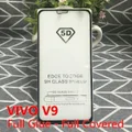 VIVO V9 FULL Glue Coverage Tempered Glass
