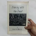 Dancing with the Dead, by Lois V. Houten