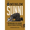 MyB Buku : Aku Muslim Sunni "Dr. Muhd Nidzam Abdul Kadir" (Telaga Biru)