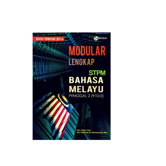 STPM Bahasa Melayu Modular Lengkap Penggal 2 (910/2)