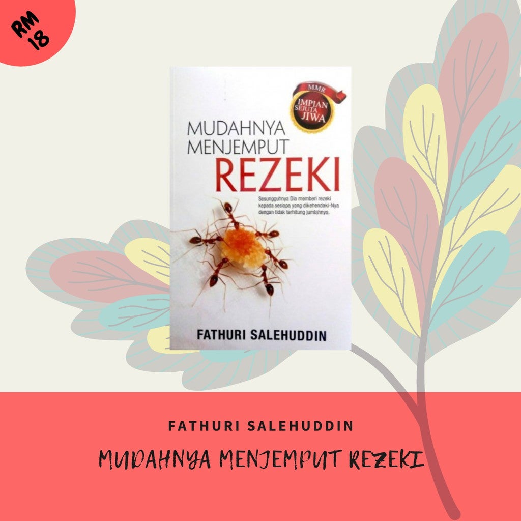 Mudahnya Menjemput Rezeki by Fathuri Salehuddin
