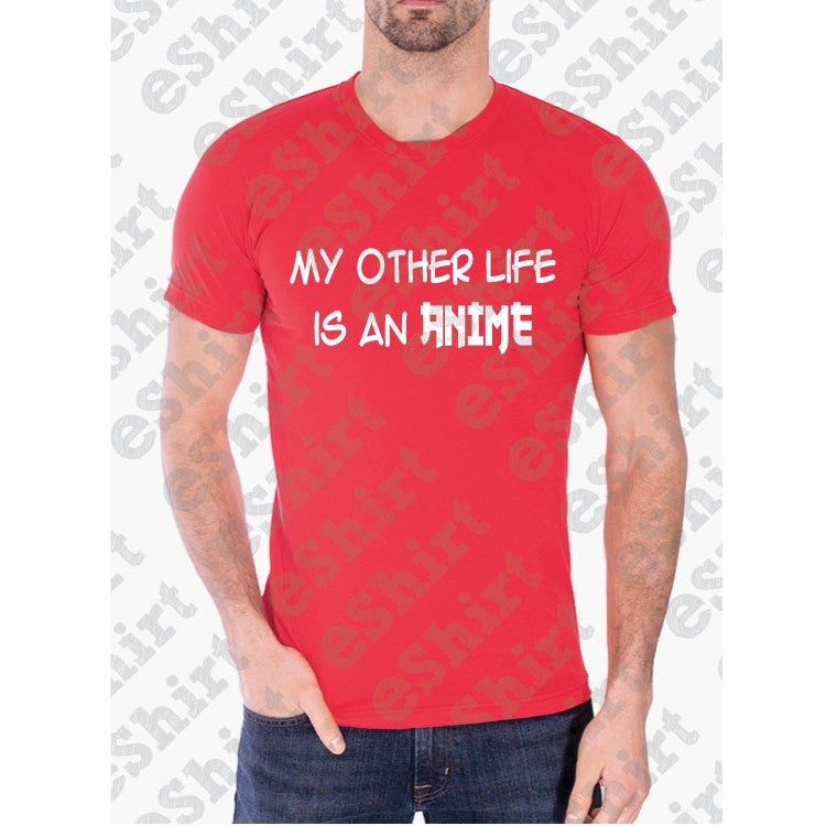 My Other Life Is An Anime Unisex Female Tshirt T shirts