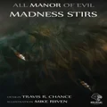 All Manor of Evil: Madness Stirs (Expansion)