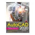 เขียนแบบทางวิศวกรรม และสถาปัตยกรรมด้วย AutoCAD 2020 ฉบับสมบูรณ์