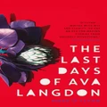 Last Days of Ava Langdon