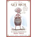 How Not to Get Rich: The Financial Misadventures of Mark Twain