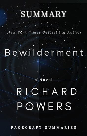 Bewilderment by Richard Powers: A Novel