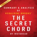 Summary of The Secret Chord: by Geraldine Brooks Includes Analysis