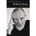 Conversations with Robert Stone