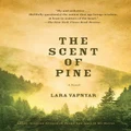 The Scent of Pine: A Novel