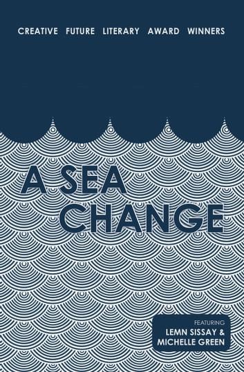 A Sea Change: Creative Future Literary Award Winners