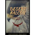 Desert Falcon: A Legend