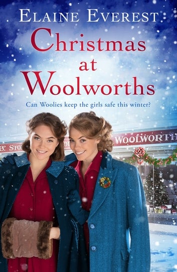 Christmas at Woolworths: The Woolworths Girls Book 2