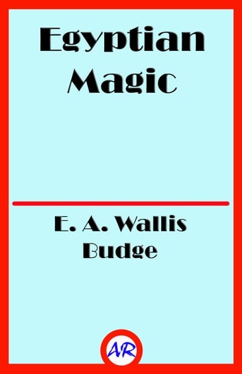 Egyptian Magic (Illustrated)