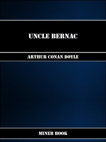 Uncle Bernac