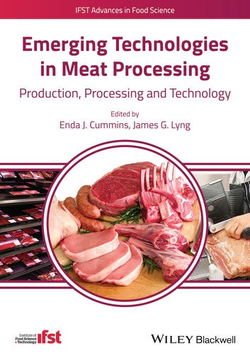 Emerging Technologies in Meat Processing: Production, Processing and Technology