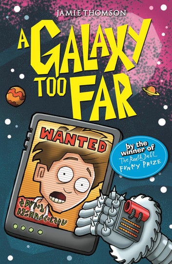 A Galaxy Too Far: Book 2
