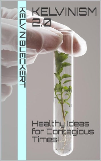 Kelvinism 2.0