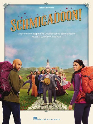 Schmigadoon: Music from the Apple TV+ Original Series