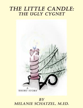 The Little Candle: The Ugly Cygnet: A Short Story
