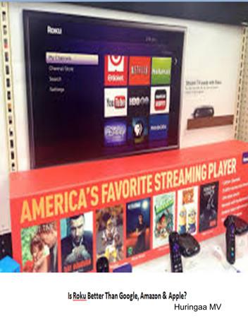 Is Roku Better Than Google, Amazon & Apple?
