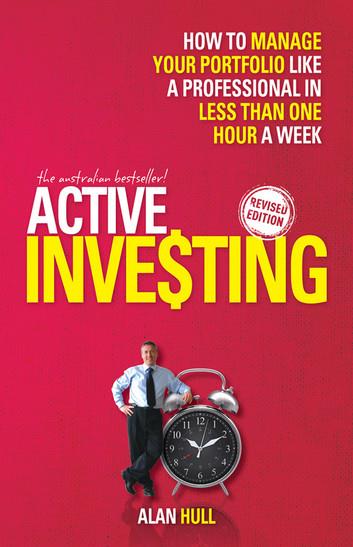 Active Investing: How to Manage Your Portfolio Like a Professional in Less than One Hour a Week