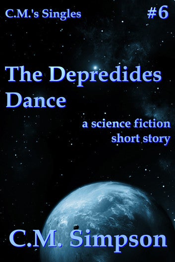 The Depredides Dance: a science fiction short story