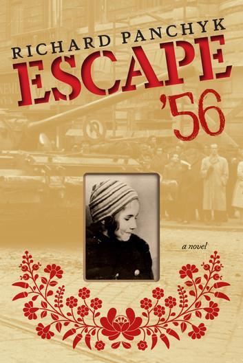 Escape '56: A Novel