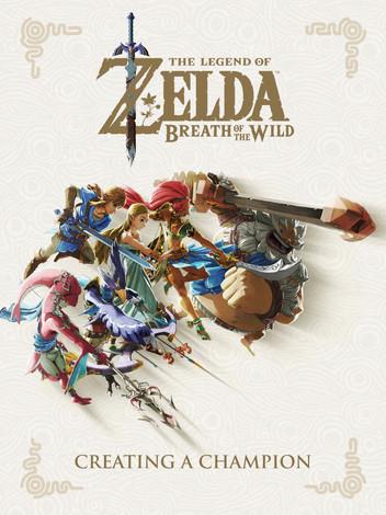 The Legend of Zelda: Breath of the Wild-Creating a Champion