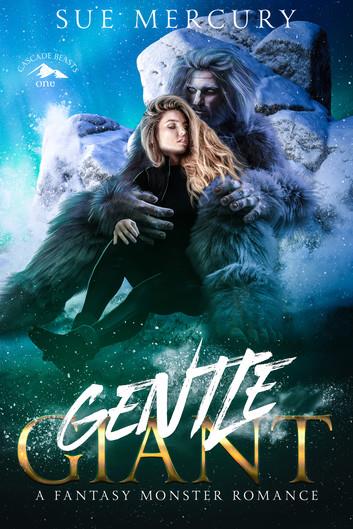 Gentle Giant: A Fantasy Monster Romance