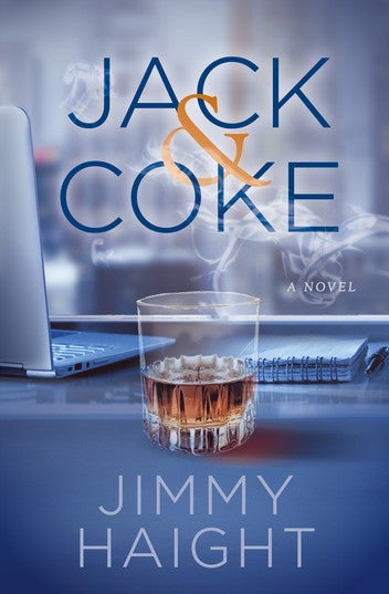 Jack & Coke: A Novel