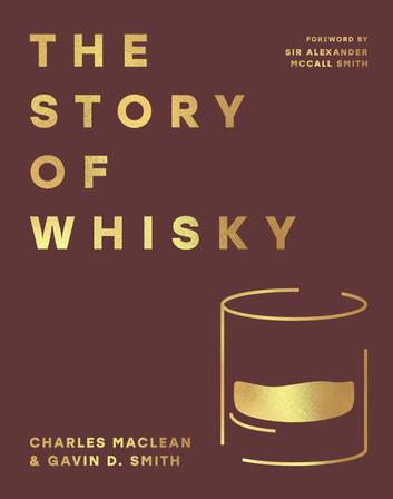 The Story of Whisky