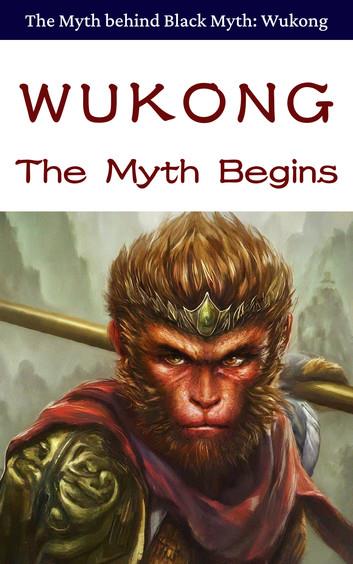 Wukong: The Myth Begins