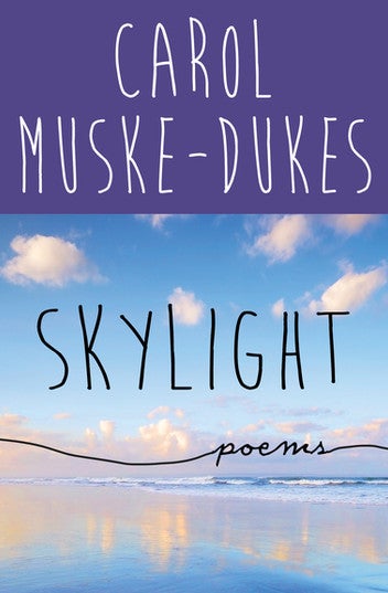Skylight: Poems
