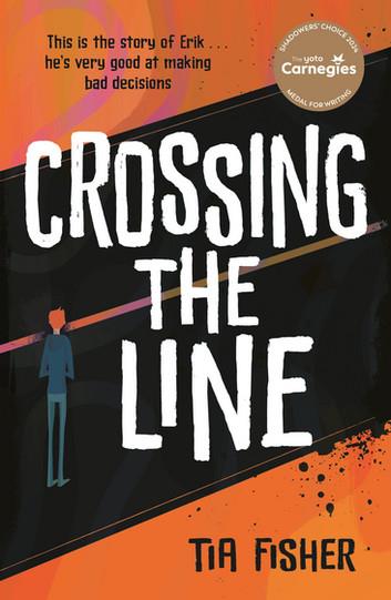 Crossing the Line: Winner of the Yoto Carnegie Shadowers' Choice Award