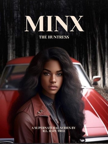 Minx the Huntress: Minx the Huntress, #1