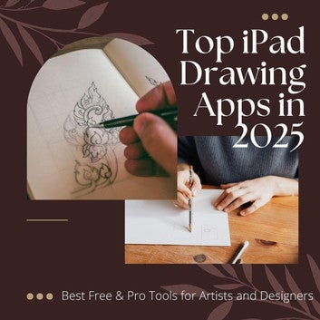 Top iPad Drawing Apps in 2025: Best Free & Pro Tools for Artists and Designers