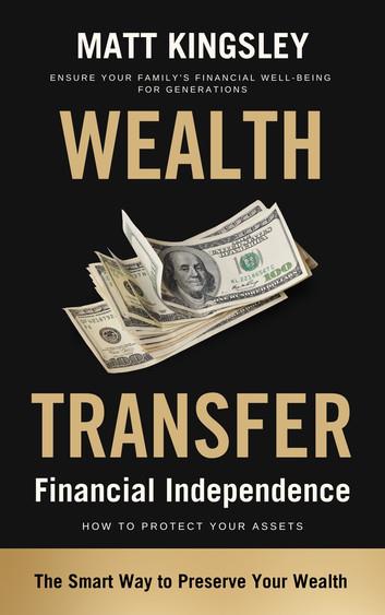 The Wealth Transfer: Tax Guide,Tax Strategies,Tax Planning,Wealth Building, Financial Planning, Investing,Money Management, Personal Finance, Financial Freedom