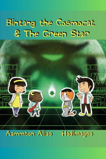 Bintang the Cosmocat and the Green Star: Bintang the Cosmocat, #2