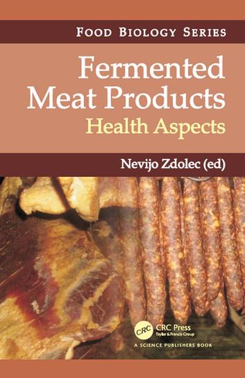 Fermented Meat Products: Health Aspects