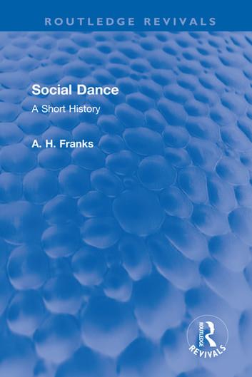 Social Dance: A Short History