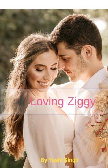 Loving Ziggy