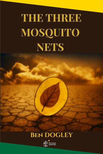 THE THREE MOSQUITO NETS