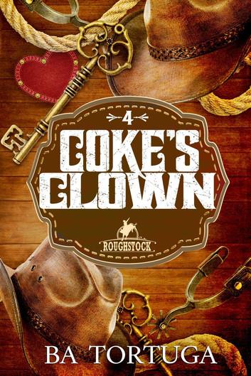 Coke's Clown: Roughstock, #4